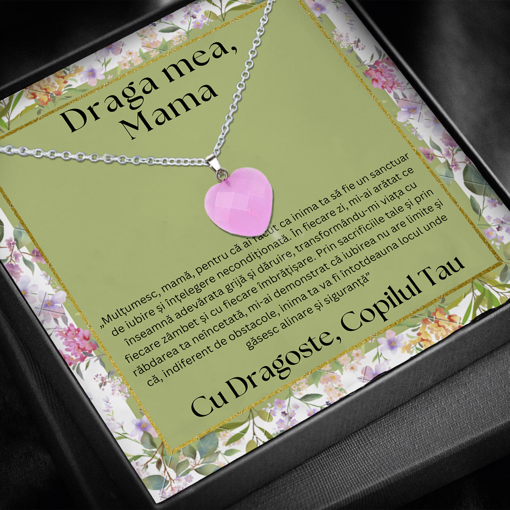 Set Cadou special  Colier din otel inoxidabil si pandantiv piatra Quart simbolul iubirii, cutiuta personalizata cu felicitare de iubire de la Fiu/Fiica  pentru Mama