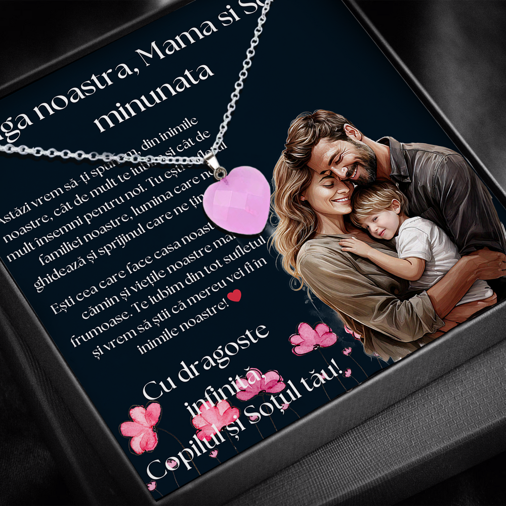 Set Cadou special  Colier din otel inoxidabil si pandantiv piatra Quart simbolul iubirii, cutiuta personalizata cu felicitare de iubire de la Fiu/Fiica si Sot pentru Mama/Sotie